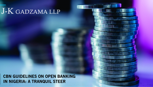 CBN Guidelines on Open Banking in Nigeria. A Tranquil Steer